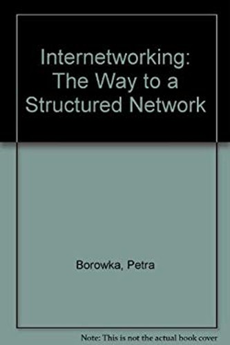 Internetworking the way to a - way,